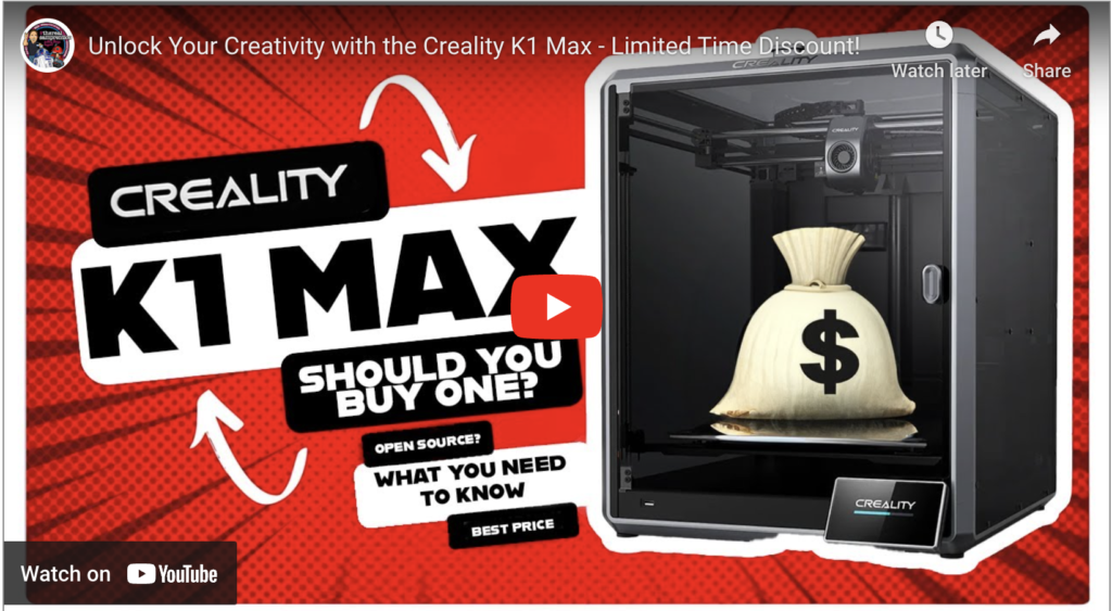 Creality K1 MAX: Discovering Benefits and Shortcomings